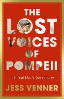 The Lost Voices of Pompeii