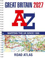 Great Britain A-Z Road Atlas 2027 (A4 Spiral)