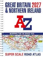 Great Britain A-Z Super Scale Road Atlas 2027 (A3 Spiral)