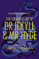 The Strange Case of Dr Jekyll and Mr Hyde