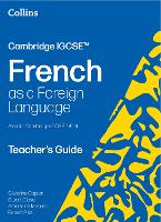 Cambridge IGCSE™ French Teacher's Guide