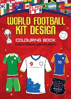 Flag It! World Football Kit Design Colouring Book