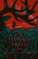 A Storm of Swords: The bestselling epic fantasy classic behind GAME OF THRONES, reimagined in a stunning new clothbound collector's edition: Book 3 (A Song of Ice and Fire)