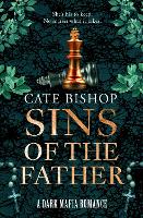 Sins of the Father: Your next spicy dark Mafia romance obsession!: Book 2 (Guilty as Sin)