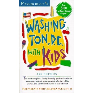 Washington DC with Kids (Frommer's Family Travel Guides)