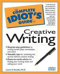 Cig: Creative Writing (Complete Idiot's Guide to)