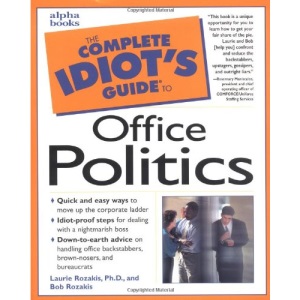 Cig To Office Politics (Complete idiot's guides)