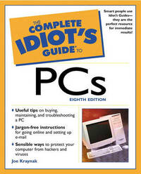 Complete Idiot's Guide to PCs