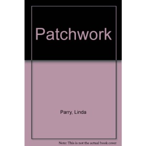 A Practical Guide to PATCHWORK from the Victoria and Albert Museum