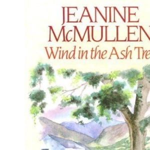 Wind in the Ash Tree
