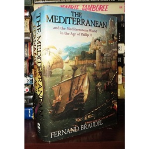 The Mediterranean and the Mediterranean World in the Age of Philip II