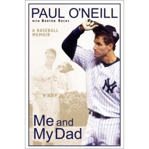 Me and My Dad: A Baseball Memoir