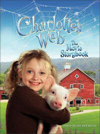 Charlotte's Web: The Movie Storybook (Charlotteæs Web)