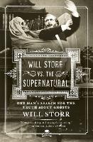 Will Storr vs. the Supernatural