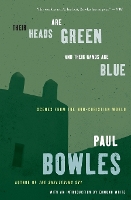 Their Heads Are Green and Their Hands Are Blue