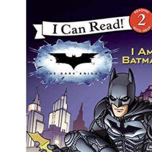 I Am Batman (I Can Read: Level 2)