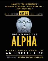 Man 2.0: Engineering the Alpha