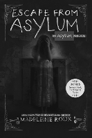 Escape from Asylum