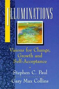 Illuminations: Visions for Change, Growth and Self-acceptance