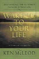 Wake Up to Your Life
