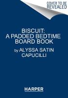Biscuit: A Padded Bedtime Board Book