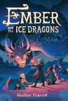 Ember and the Ice Dragons