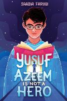 Yusuf Azeem Is Not a Hero