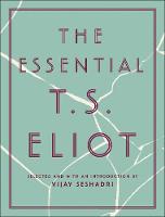The Essential T.S. Eliot