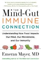 The Mind-Gut-Immune Connection