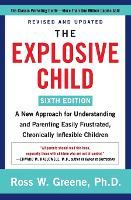 The Explosive Child [Sixth Edition]