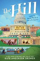 The Hill: Inside The Secret World Of The U.s. Capitol