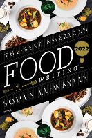 The Best American Food Writing 2022