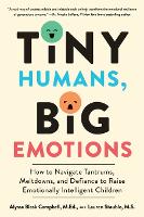 Tiny Humans, Big Emotions