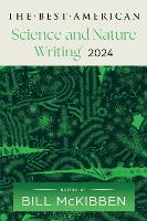 The Best American Science and Nature Writing 2024