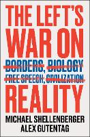 The Left's War on Reality
