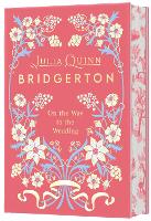On the Way to the Wedding Deluxe Collector's Edition: Bridgerton: 8