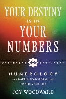 Your Destiny Is in Your Numbers