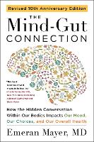 The Mind-Gut Connection (10th Anniversary Edition)