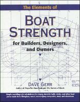 The Elements of Boat Strength: For Builders, Designers, and Owners