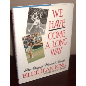 We Have Come a Long Way: Story of Women's Tennis