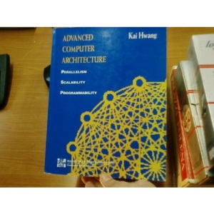 Advanced Computer Architecture for Parallel Processing