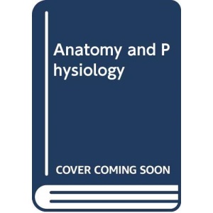 Anatomy and Physiology