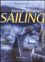 Adlard Coles' Heavy Weather Sailing