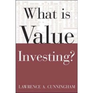 What Is Value Investing? (What Is the What Is . . . Series)