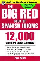The Big Red Book of Spanish Idioms
