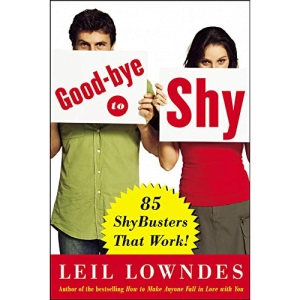 Goodbye to Shy: 85 Shybusters That Work! (NTC SELF-HELP)