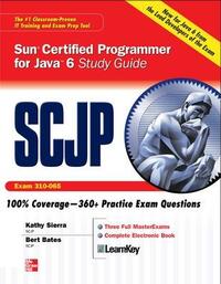 SCJP Sun Certified Programmer for Java 6 Study Guide (CX-310-065)