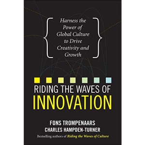 Riding the Waves of Innovation: Harness the Power of Global Culture to Drive Creativity and Growth