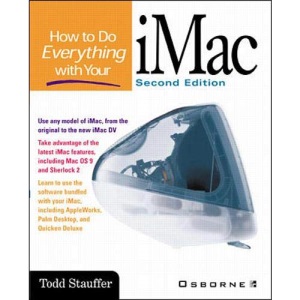 How to Do Everything with Your iMac
