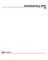 Administering SMS